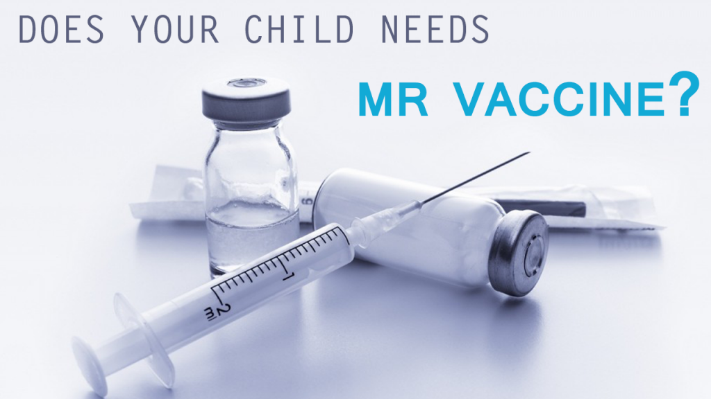 Does you child needs MR Vaccine Banner